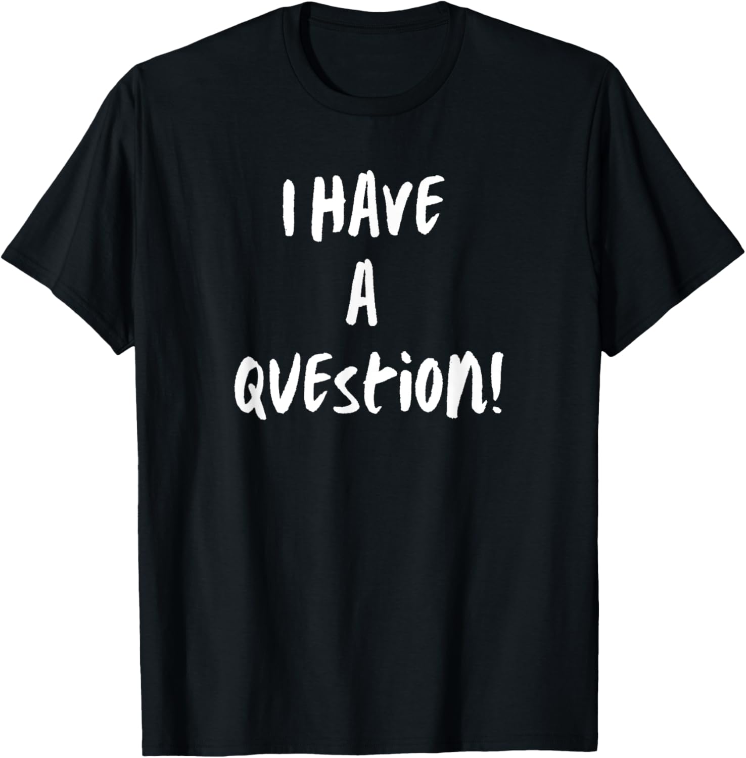 I Have A Question Funny Graphi - Men'S Fashion Questions review and price
